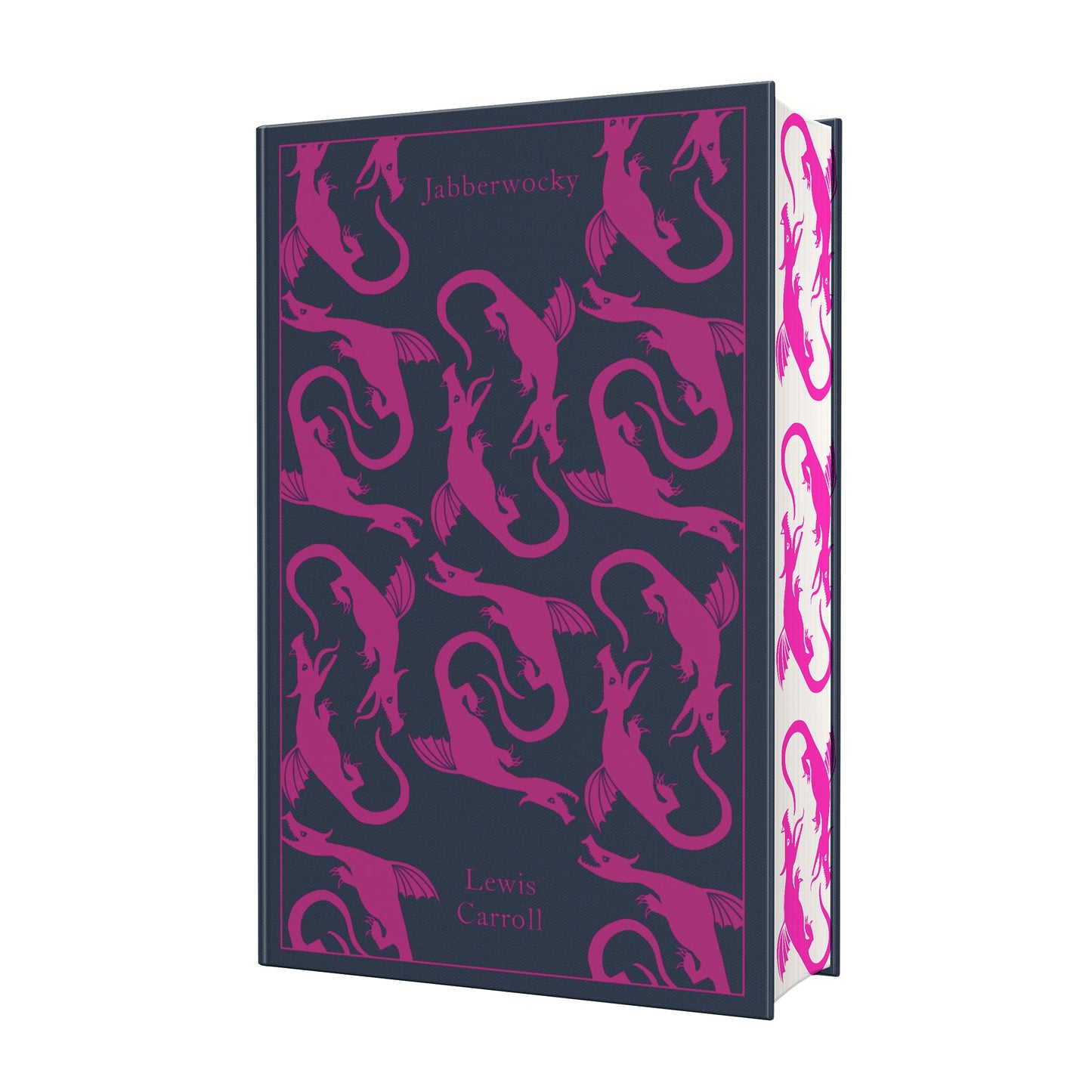 Jabberwocky and Other Nonsense: Collected Poems Clothbound Edition