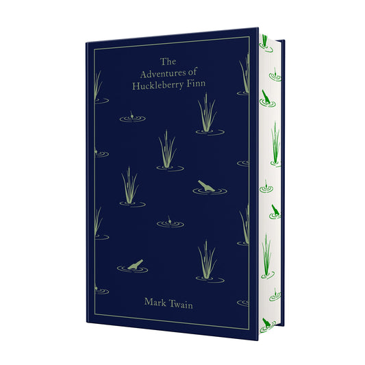 The Adventures of Huckleberry Finn Clothbound Edition